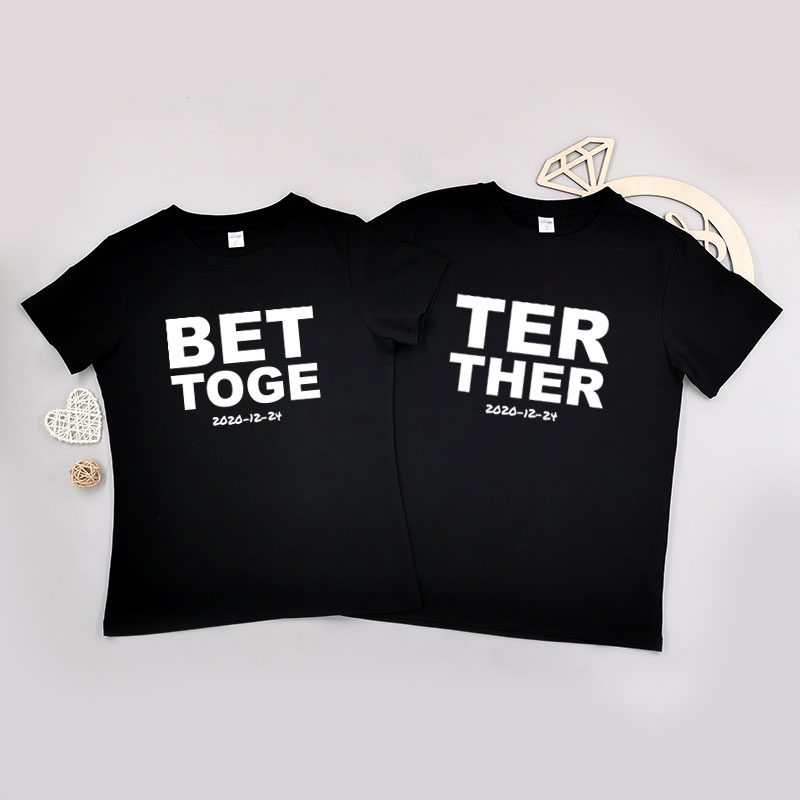 Better Together 在一起 - 自定情侶/男裝/女裝圓領T-Shirt